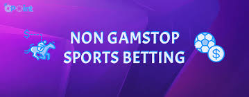 Exploring Non GamStop Betting Sites Your Comprehensive Guide